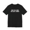 Once You Jimin You Can't Jimout T-Shirt