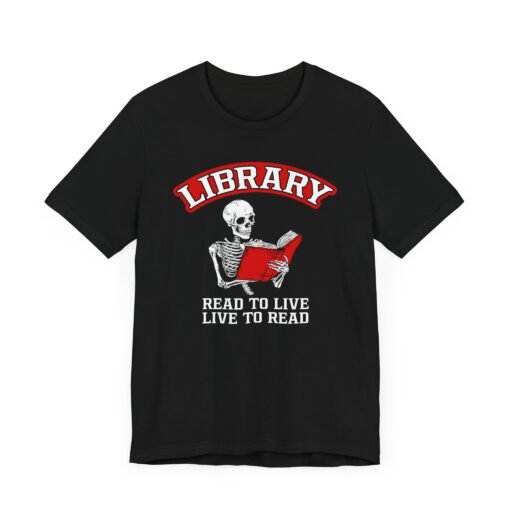 Library: Read to Live Live to Read T-Shirt