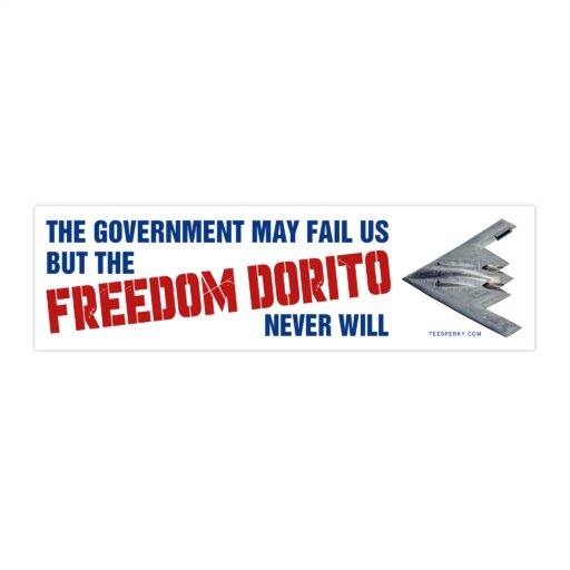 Freedom Dorito Plane Hilarious Bumper Sticker