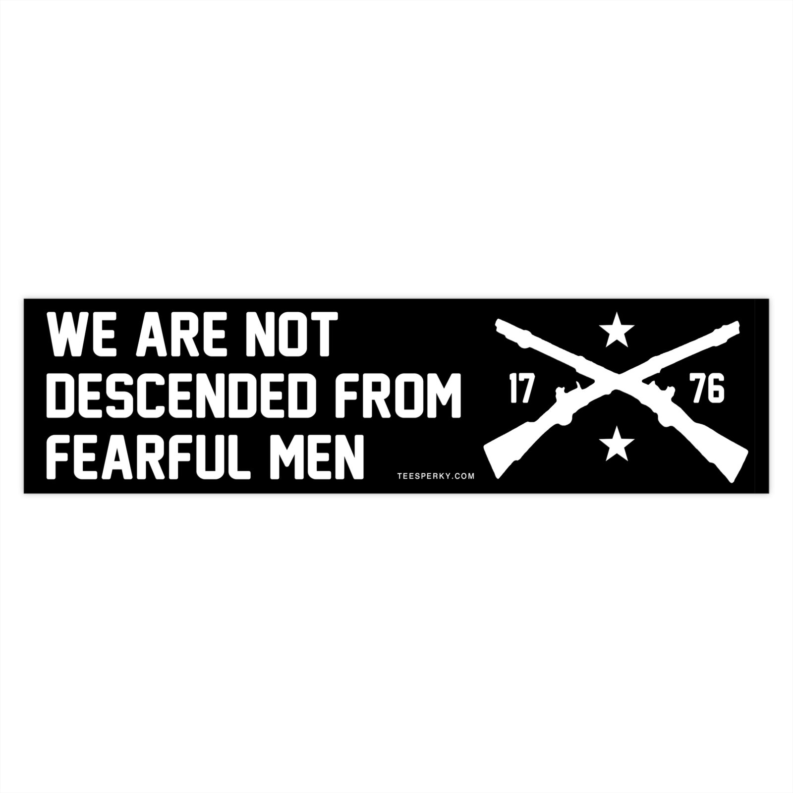 We Are Not Descended From Fearful Men Bumper Sticker - Image 4