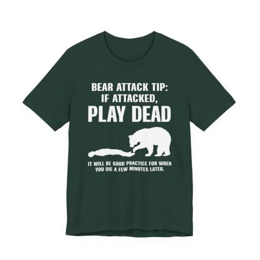 Bear Attack Tip Play Dead Funny T-Shirt