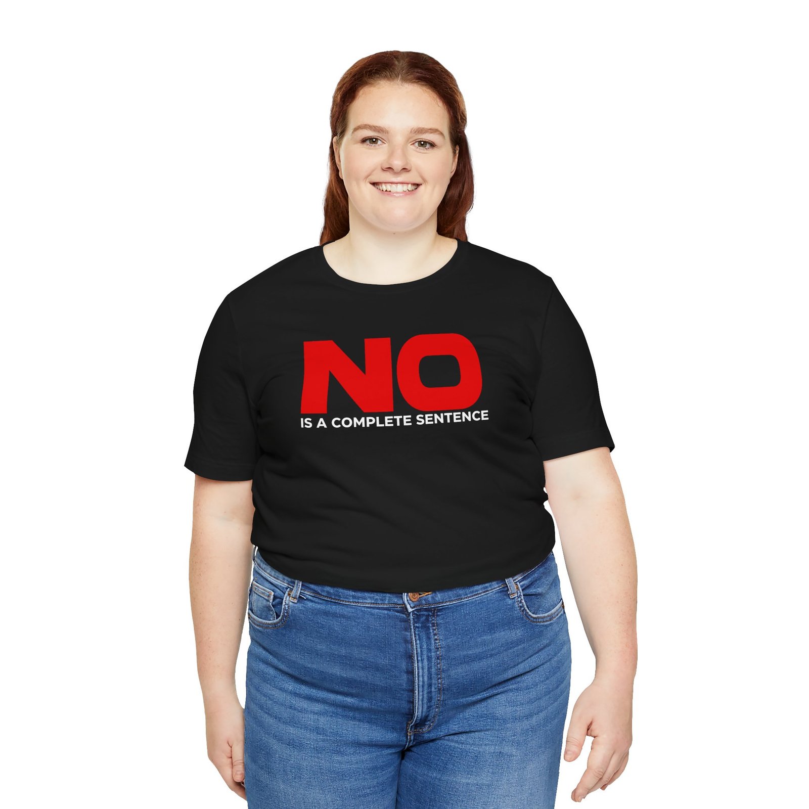 No Is a Complete Sentence T-Shirt - Image 3