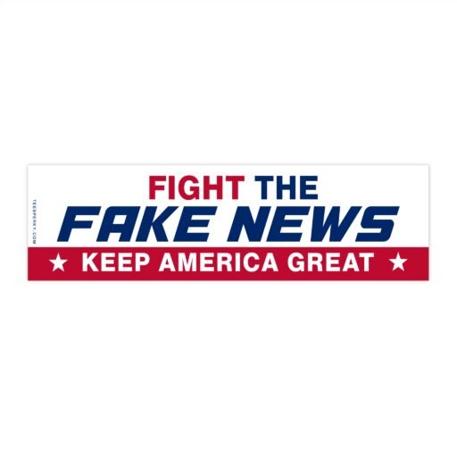 Fight the Fake News – Keep America Great Bumper Sticker