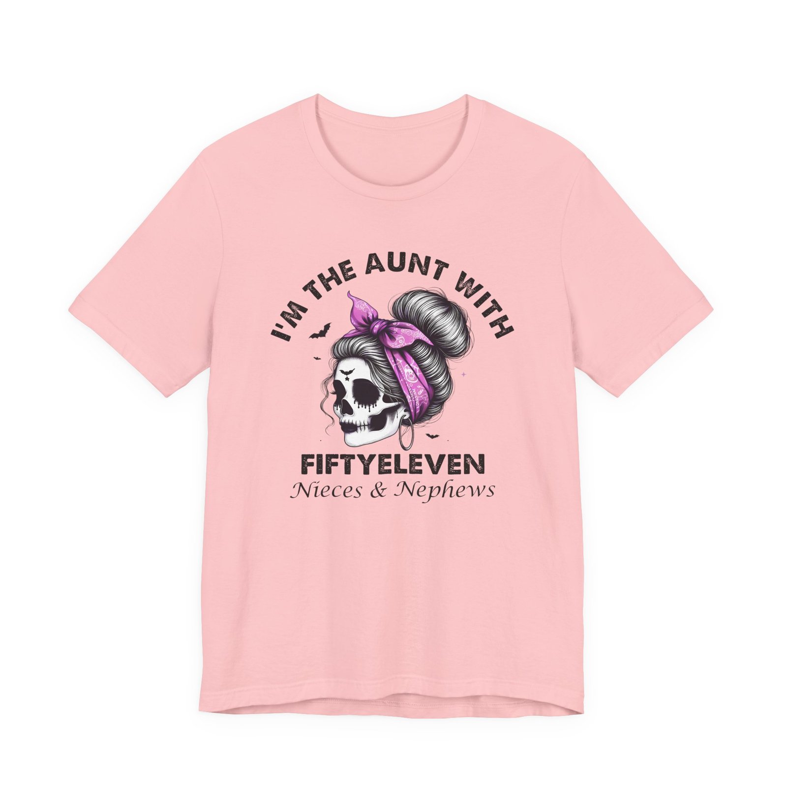 I'm the Aunt with Fifty Eleven – Messy Bun Skull T-Shirt - Image 12