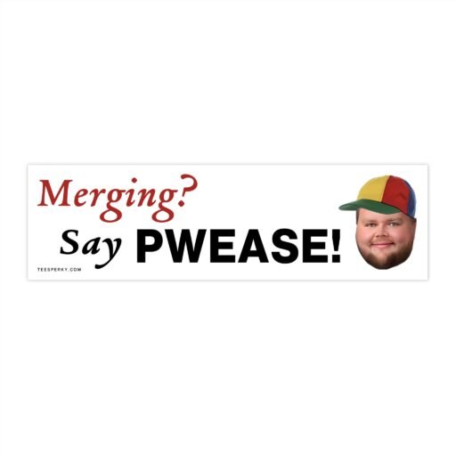 Merging? Say PWEASE! JD Vance Meme Bumper Sticker