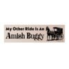 My Other Ride is an Amish Buggy Bumper Sticker