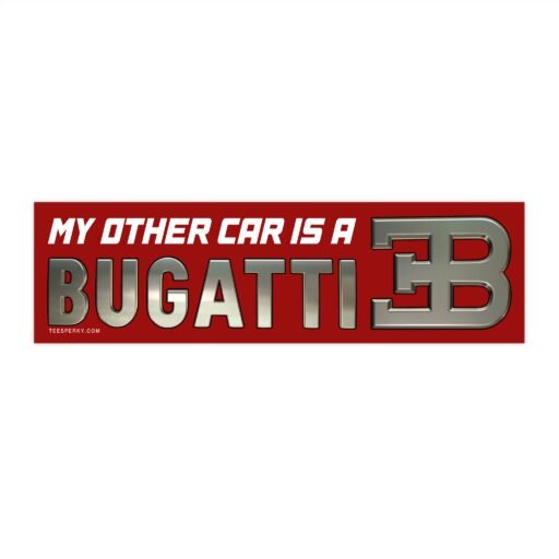 My Other Car is a Bugatti Bumper Sticker