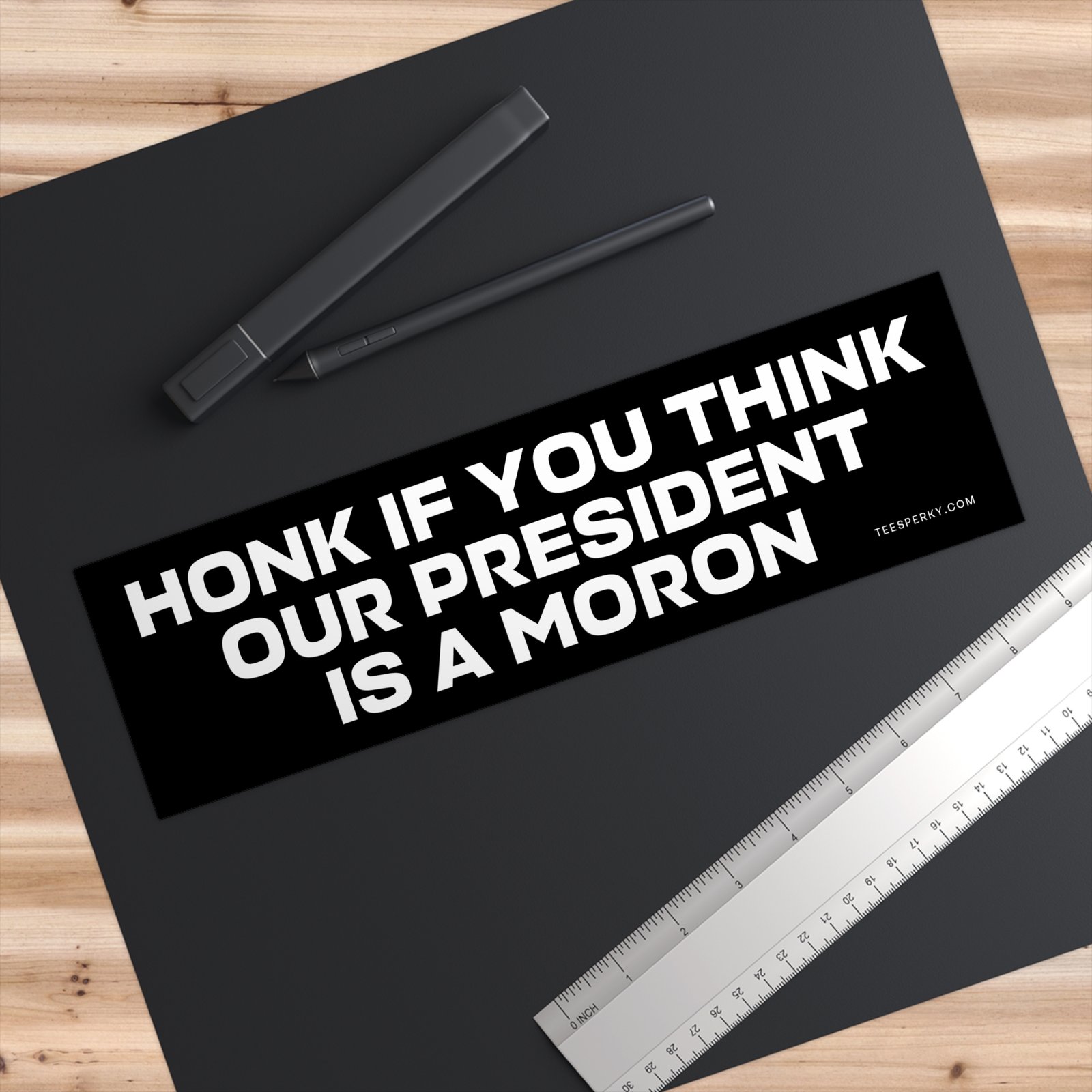 Honk if You Think Our President is a Moron Bumper Sticker - Image 3