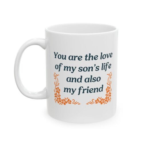 Love of My Son's Life Mug