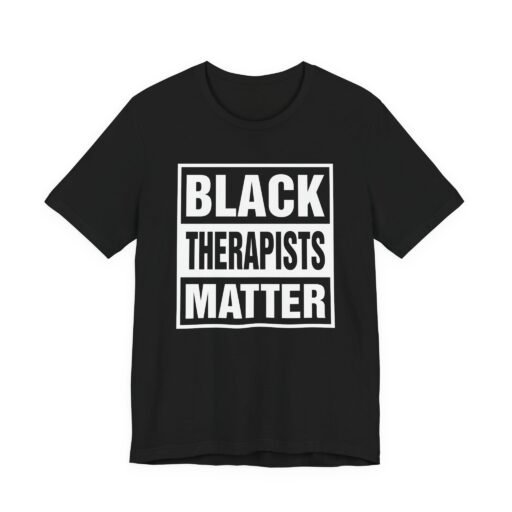 Black Therapists Matter T-Shirt