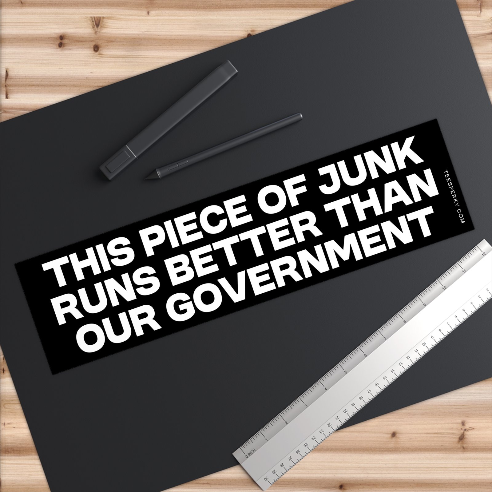 This Piece of Junk Runs Better Than Our Government Bumper Sticker - Image 6