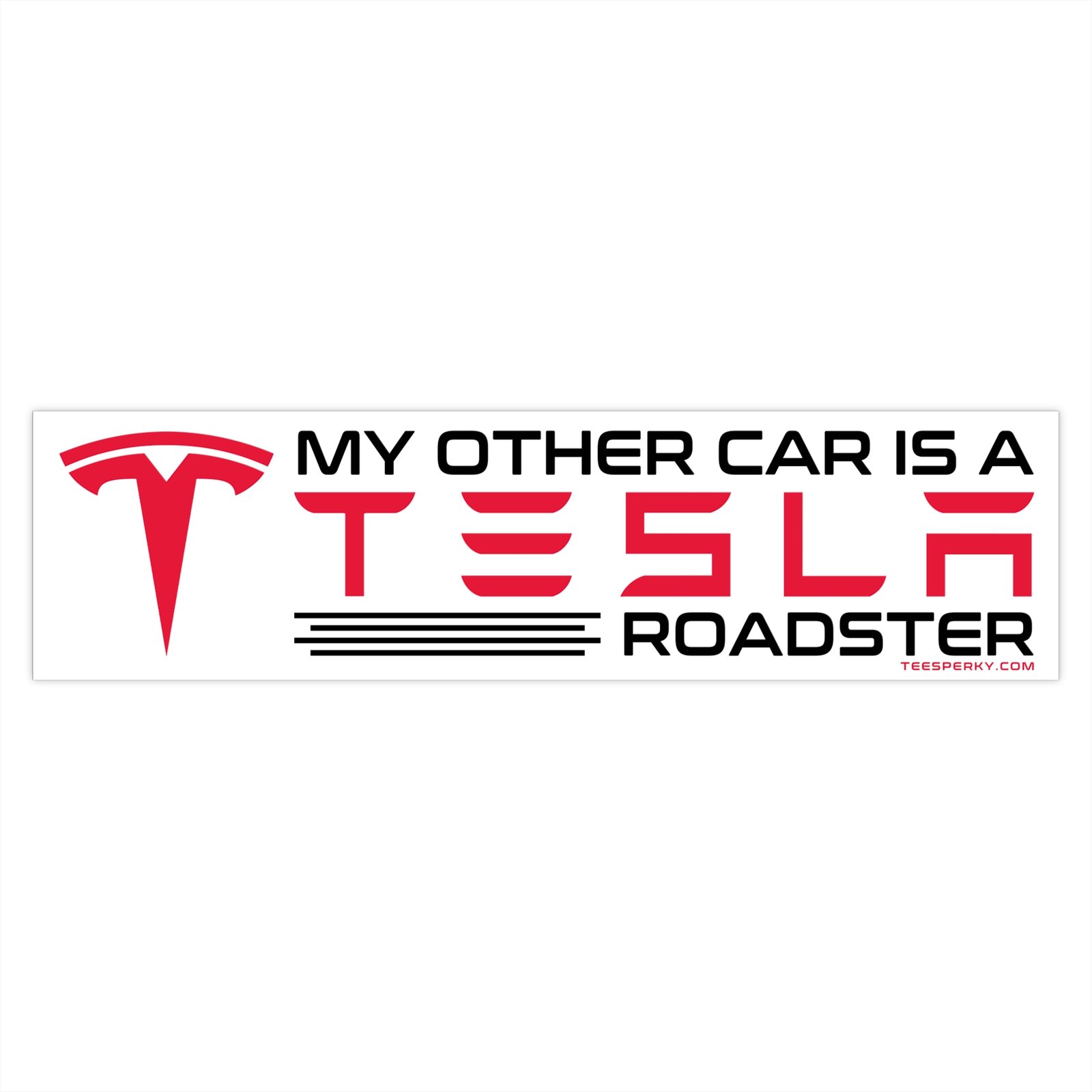 My Other Car is a Tesla Roadster Bumper Sticker - Image 4