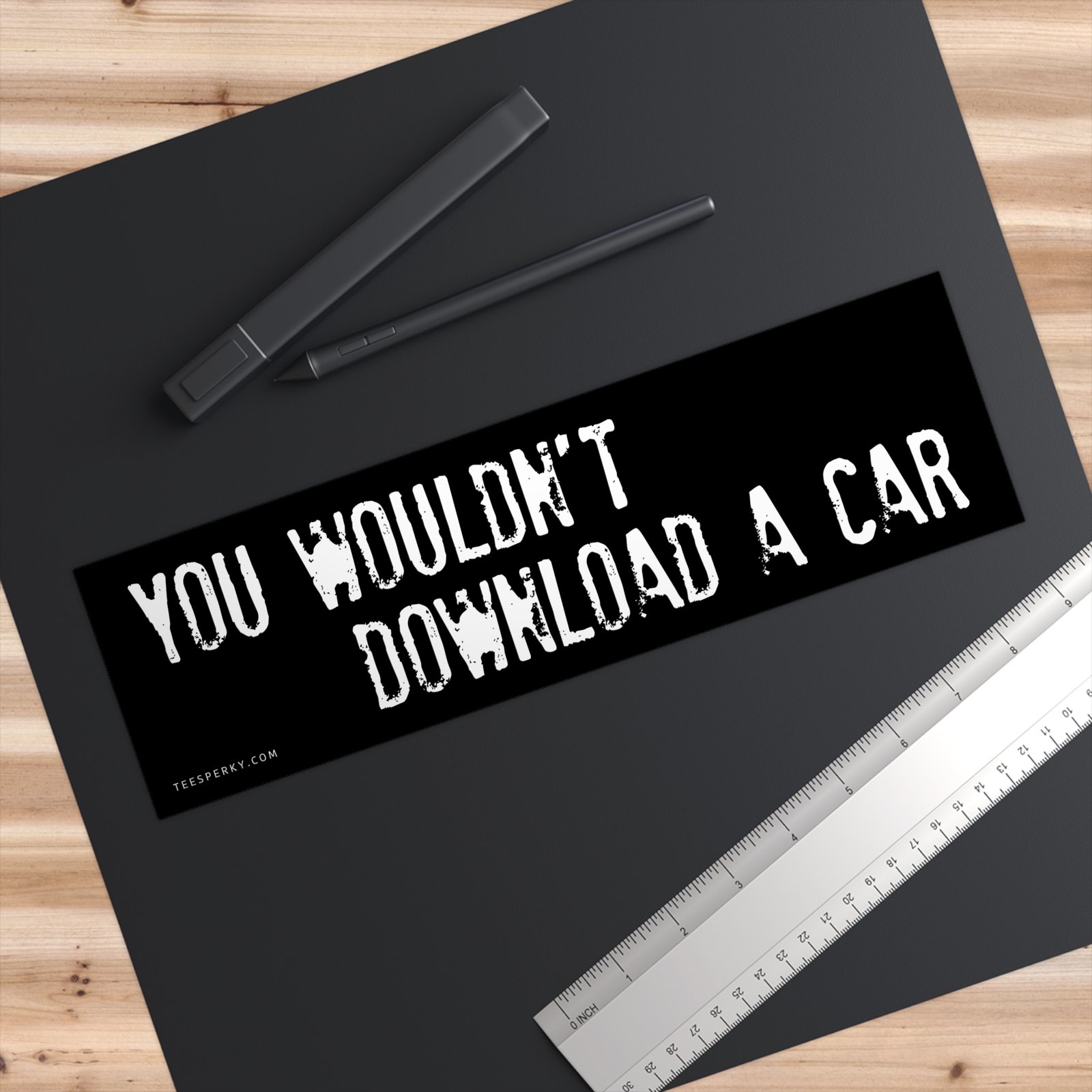 You Wouldn't Download a Car Bumper Sticker - Image 3