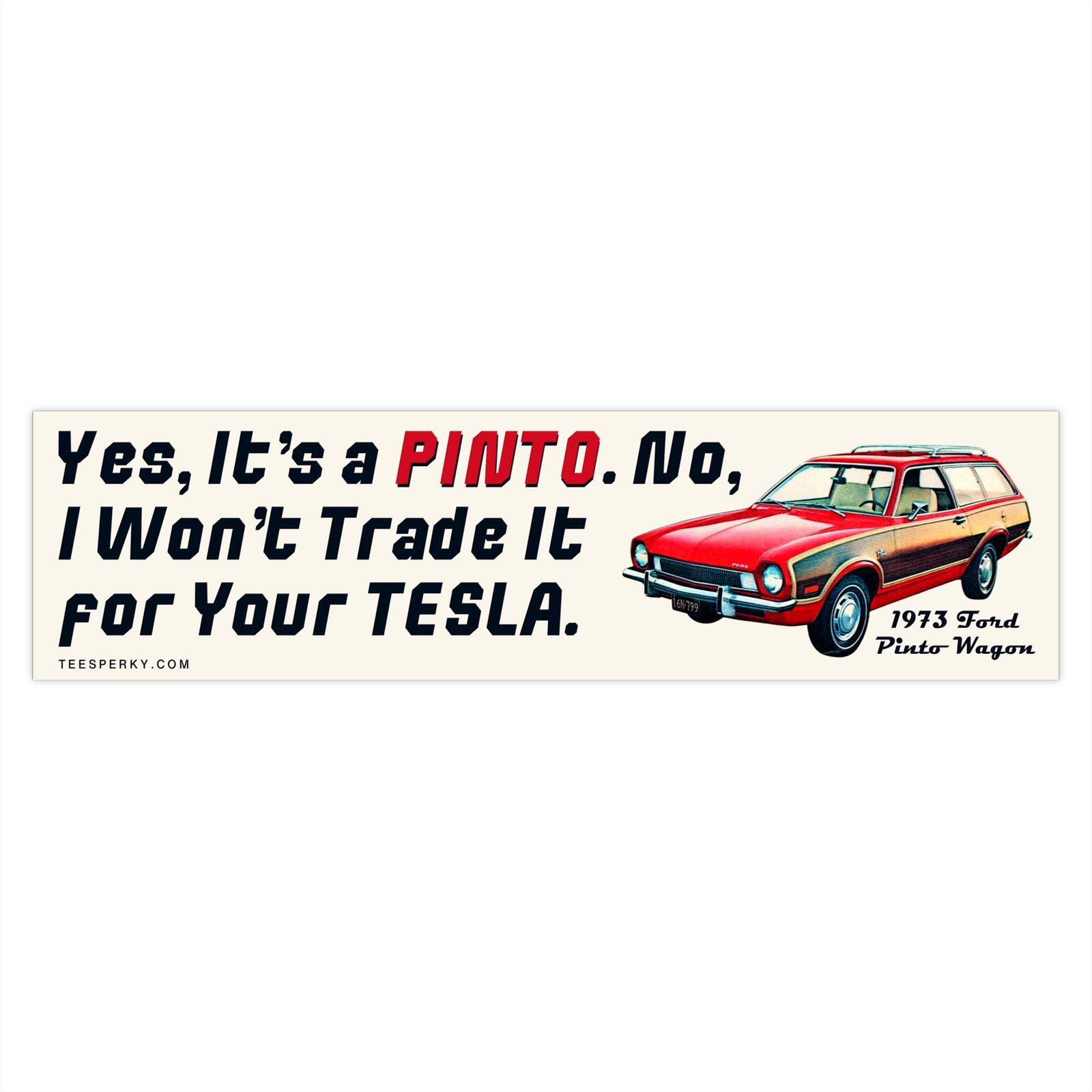Yes, It's a Pinto Bumper Sticker - Image 4