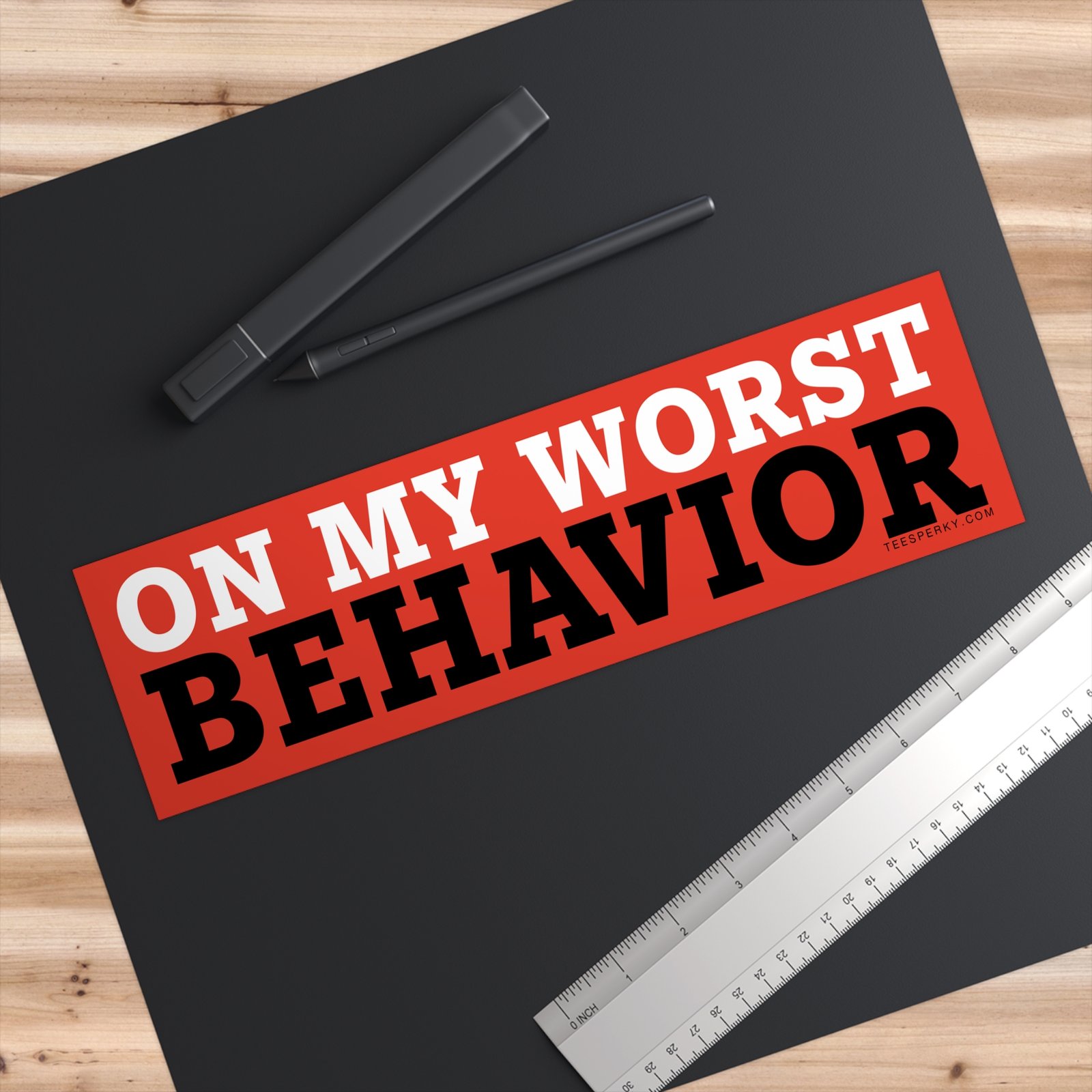 On My Worst Behavior Bumper Sticker - Image 3