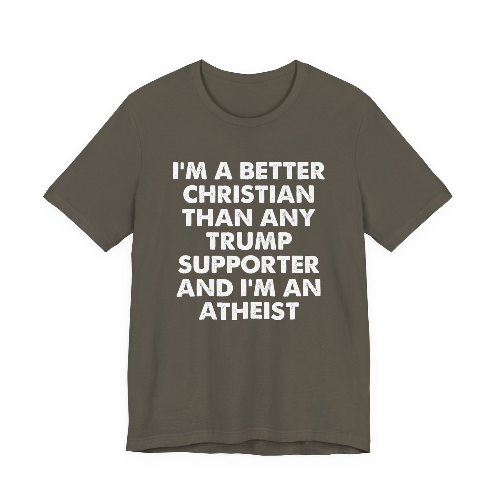 I'm a Better Christian Than Any Trump Supporter T-Shirt - Image 12