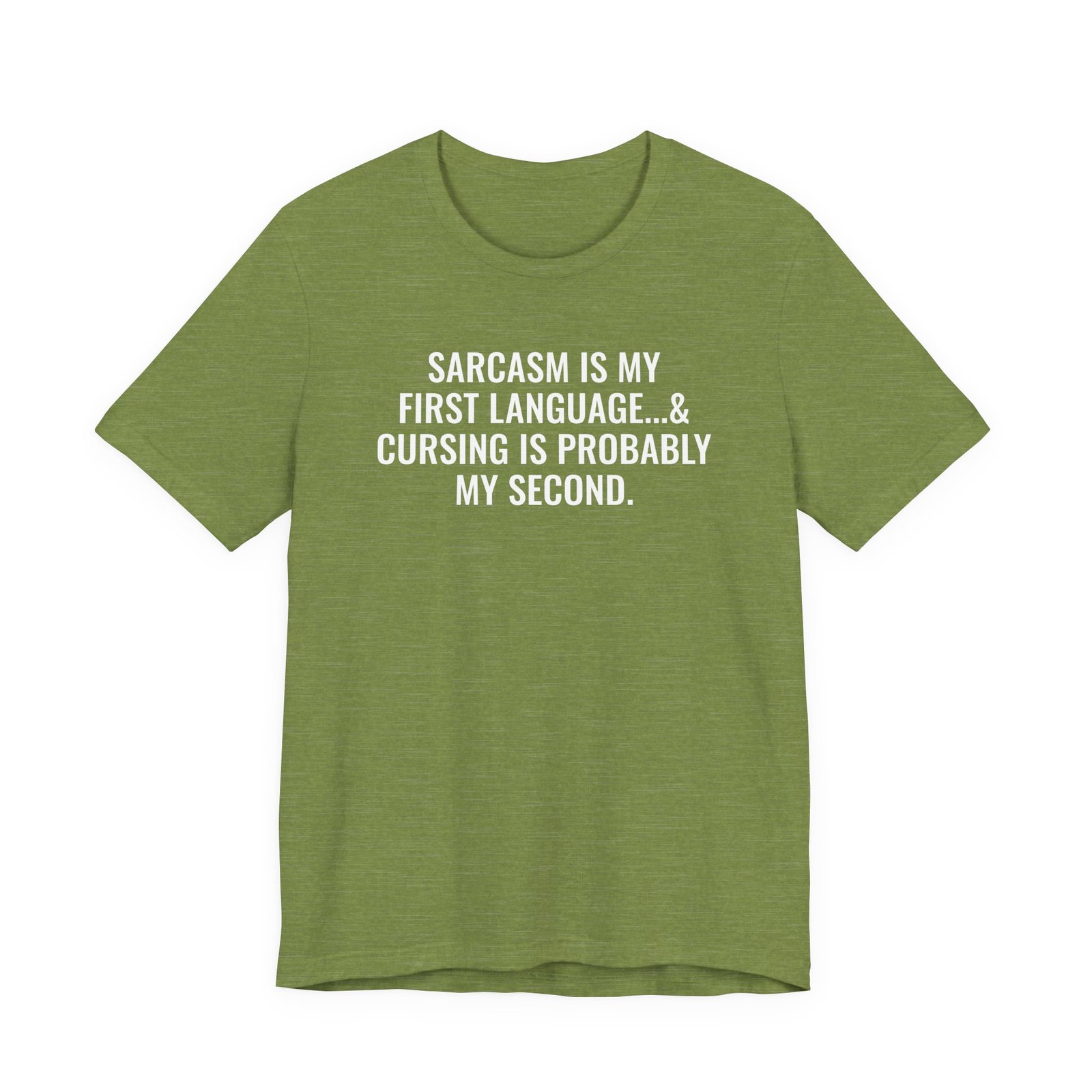 Sarcasm Is My First Language T-Shirt - Image 6