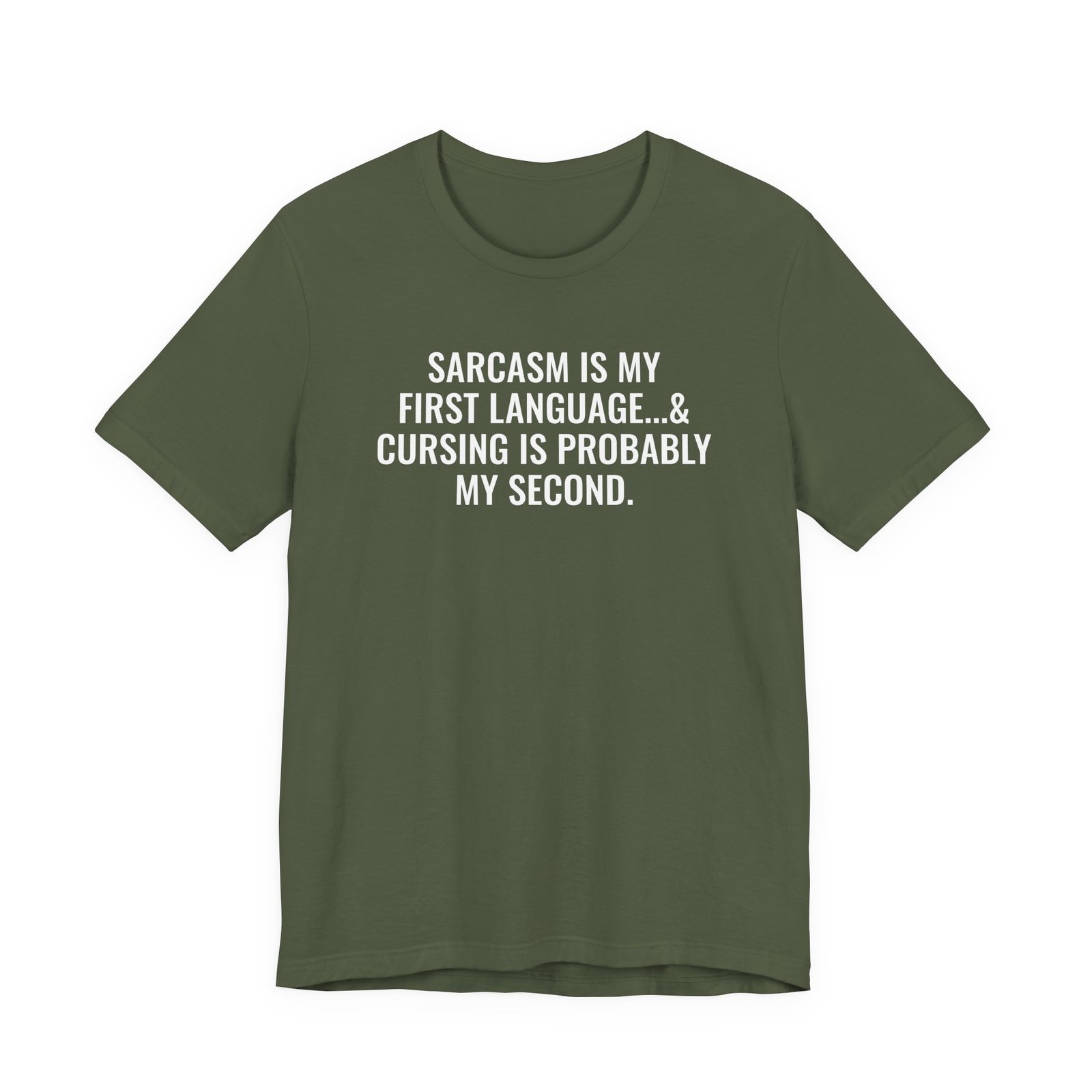 Sarcasm Is My First Language T-Shirt - Image 11