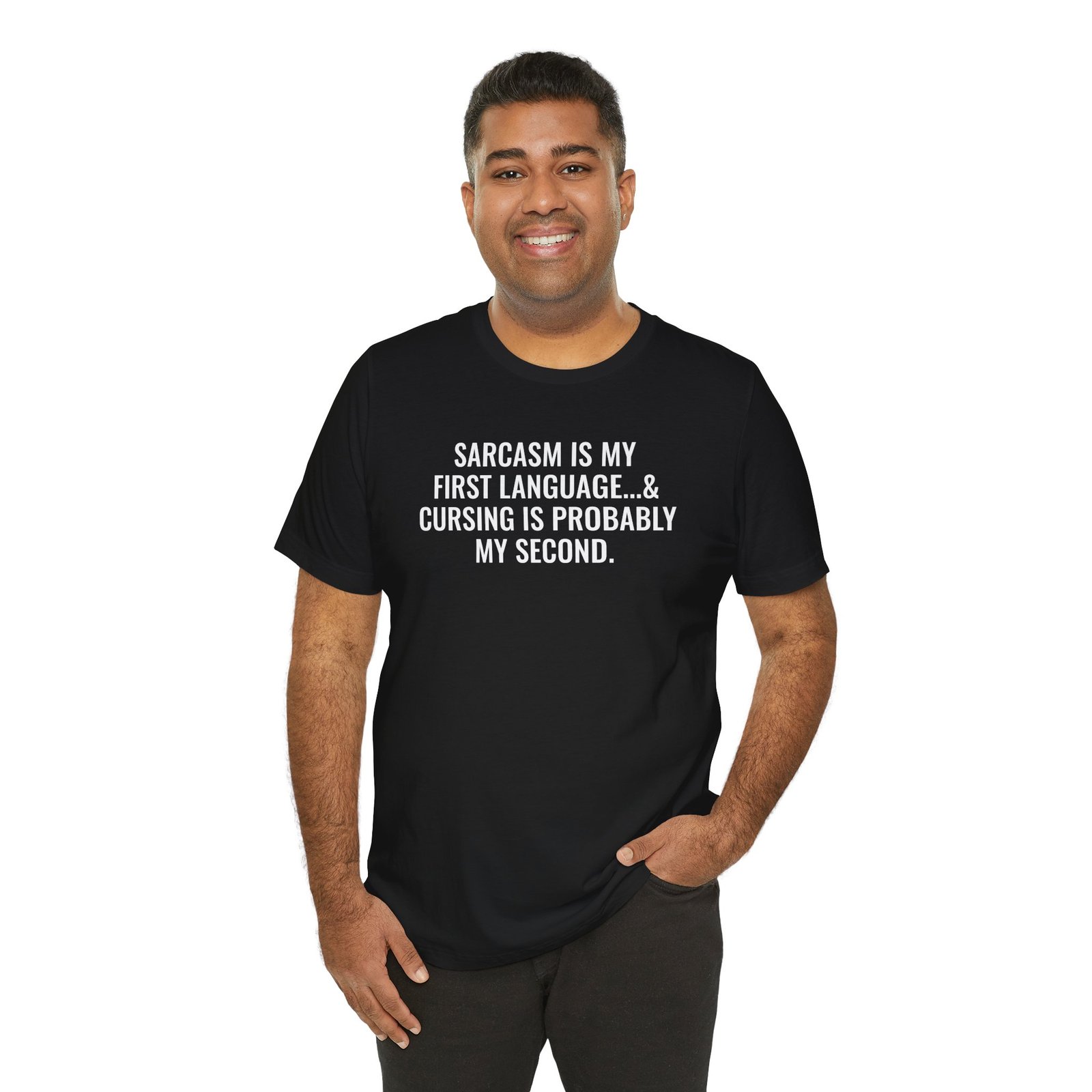 Sarcasm Is My First Language T-Shirt - Image 5