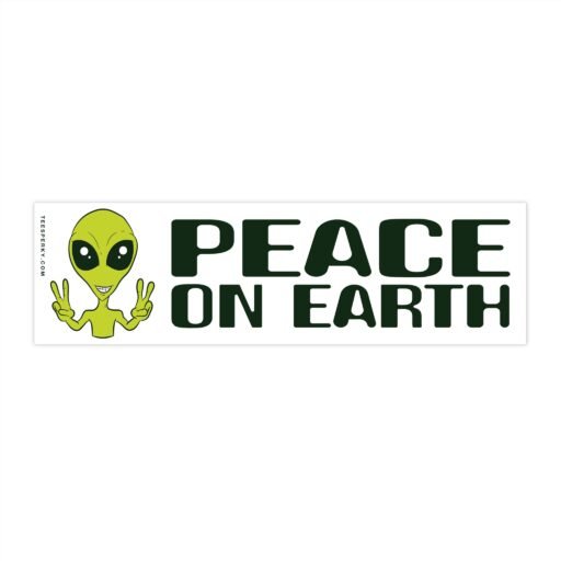 Peace on Earth Alien Bumper Sticker