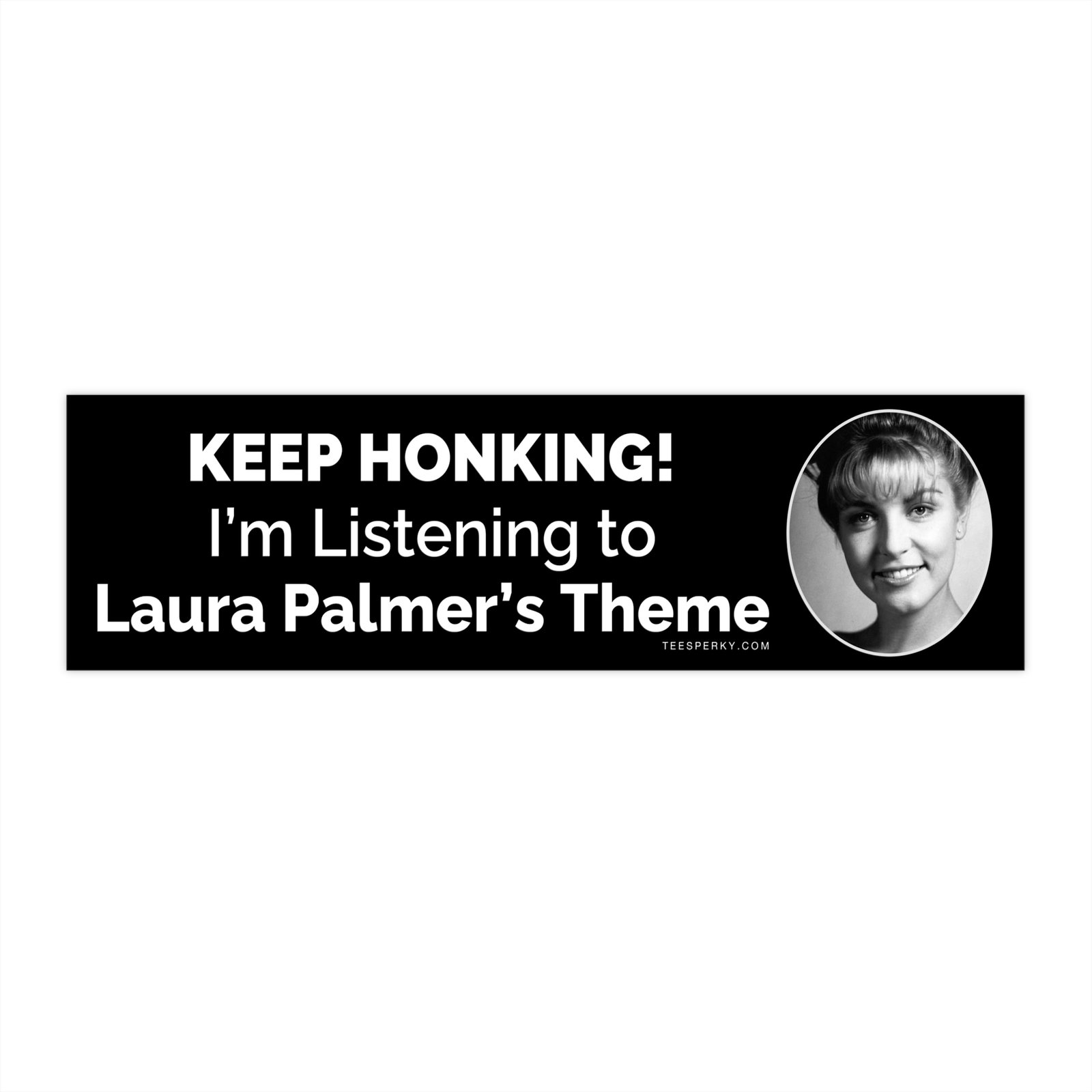 Laura Palmer's Theme Bumper Sticker