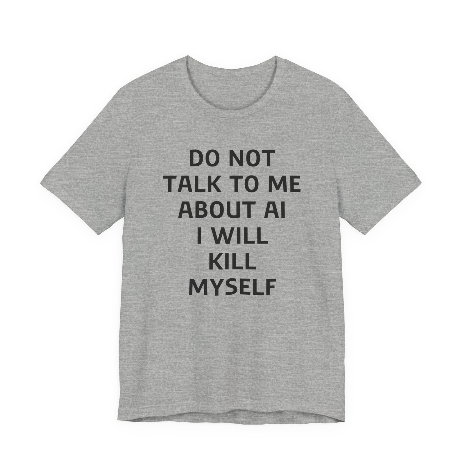 Do Not Talk to Me About AI T-Shirt - Image 16
