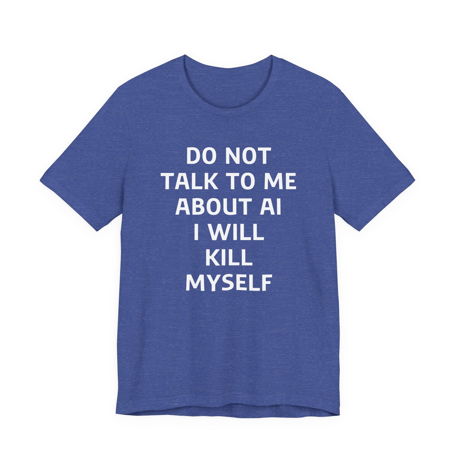 Do Not Talk to Me About AI T-Shirt - Image 11