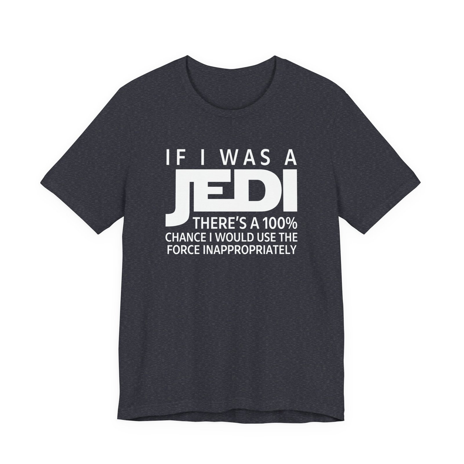 If I Was a Jedi T-Shirt - Image 16