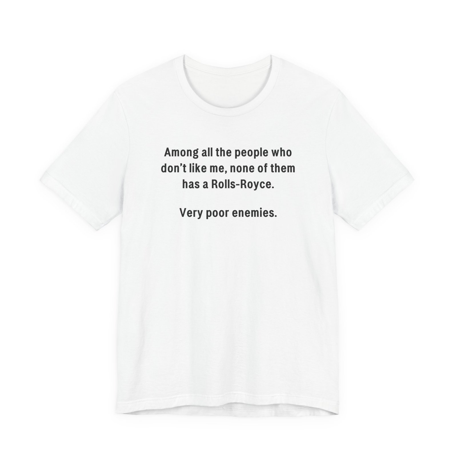 Very Poor Enemies Rolls-Royce Funny T-Shirt - Image 8