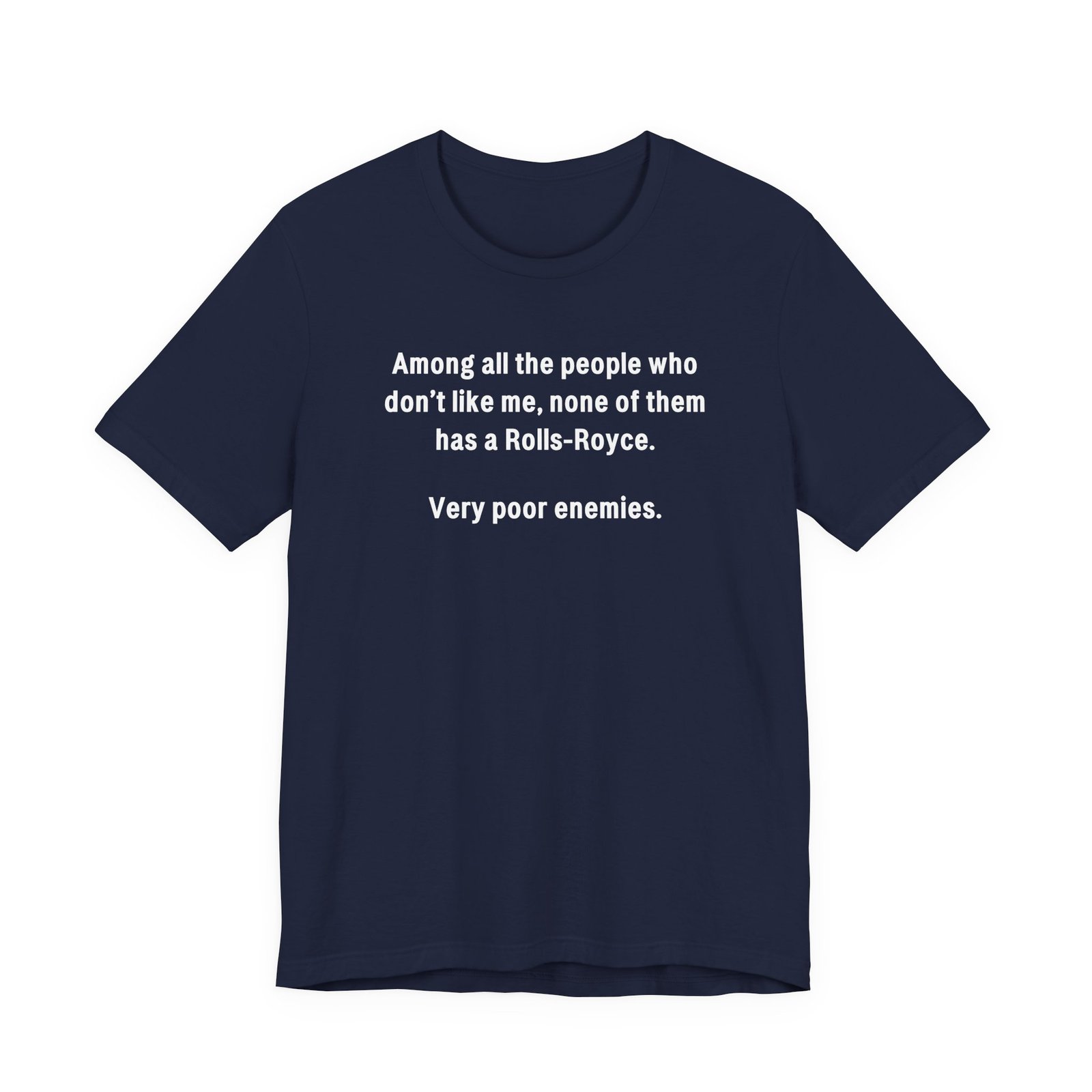 Very Poor Enemies Rolls-Royce Funny T-Shirt - Image 15