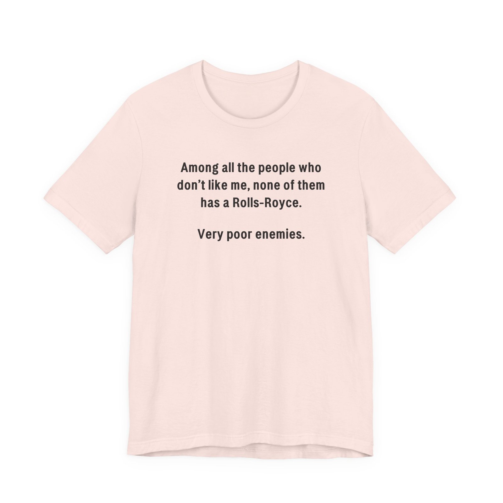 Very Poor Enemies Rolls-Royce Funny T-Shirt - Image 11