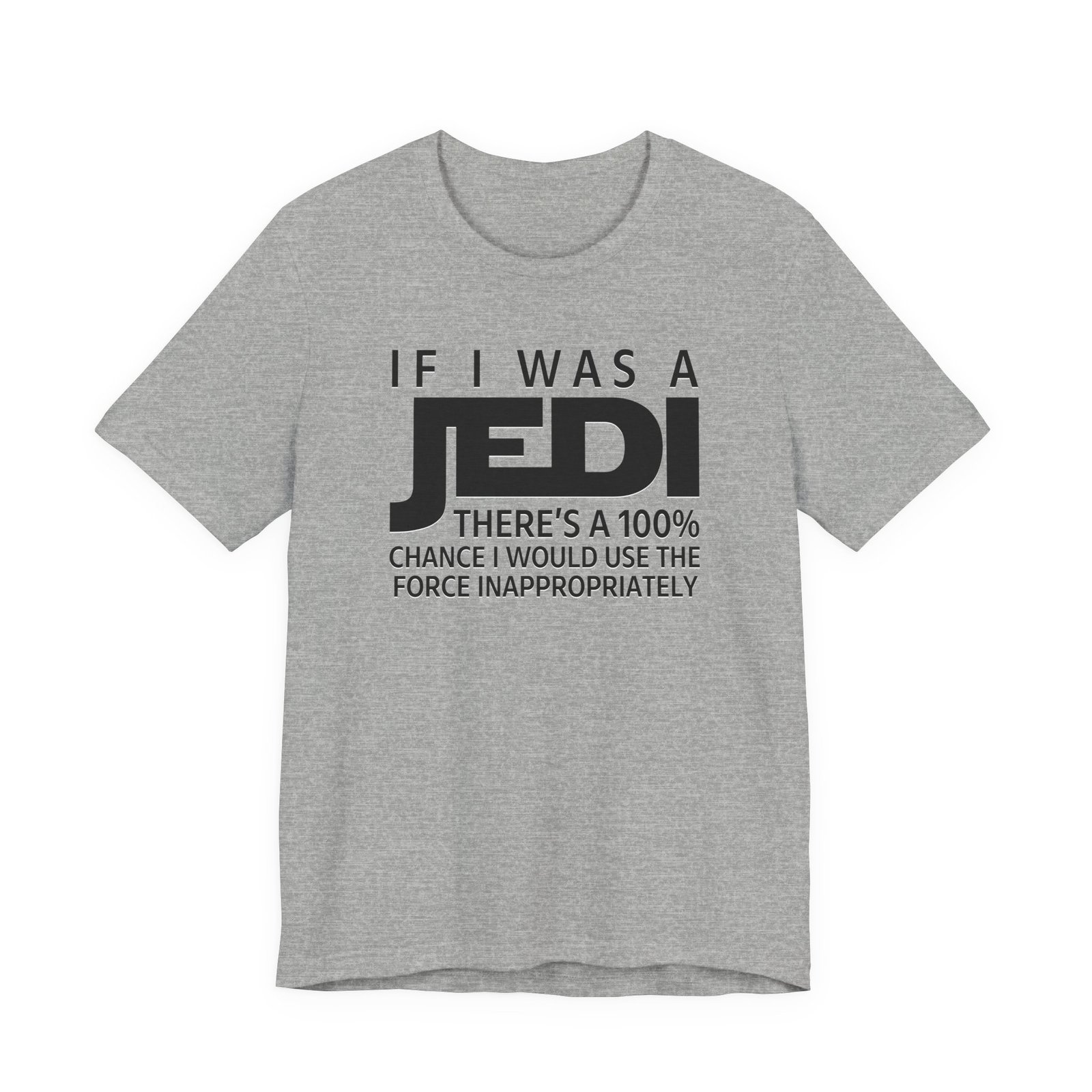 If I Was a Jedi T-Shirt - Image 14