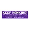 Keep Honking! Nine Inch Nails Bumper Sticker