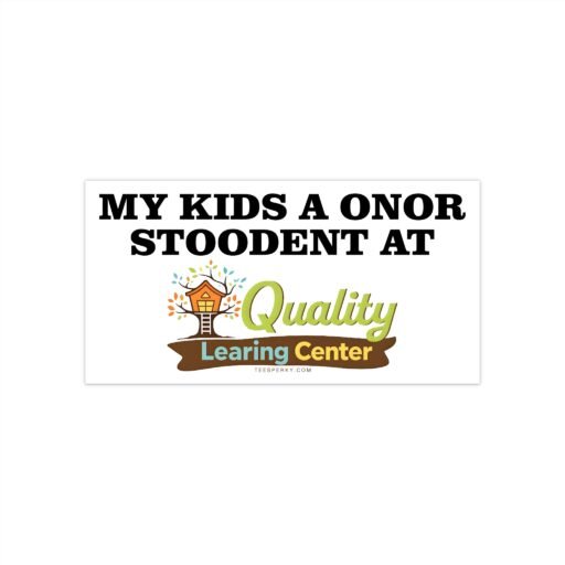 Quality Learning Center Bumper Sticker