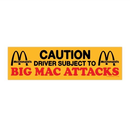 Big Mac Attack Bumper Sticker