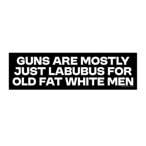Guns Are Just Labubus Funny Bumper Sticker