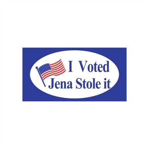 I Voted Jena Stole It Bumper Sticker
