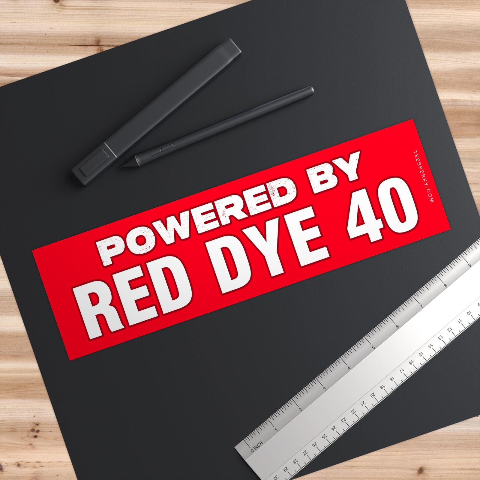 Powered by Red Dye 40 Bumper Sticker - Image 3