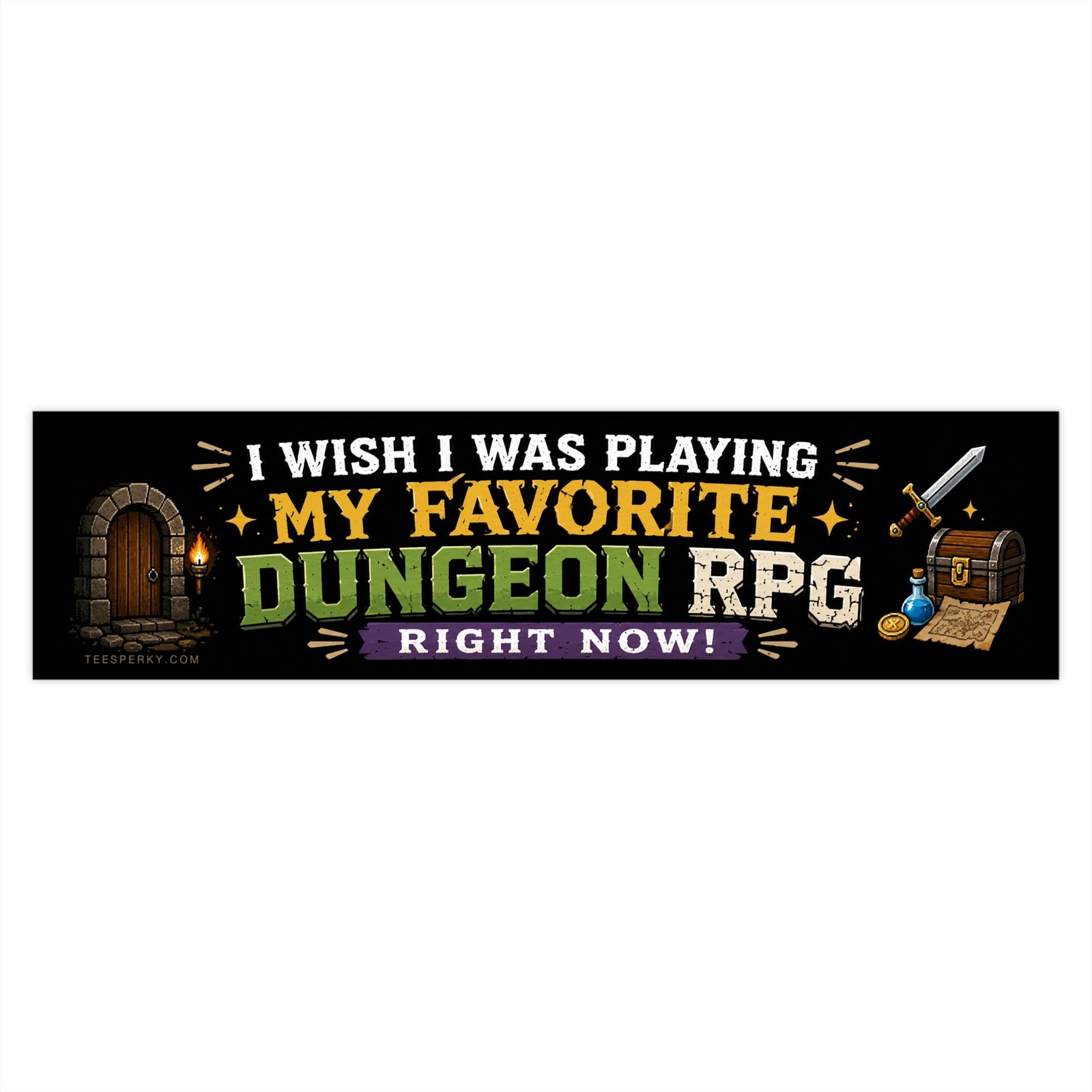 I Wish I Was Playing My Favorite Dungeon RPG Right Now Bumper Sticker - Image 4