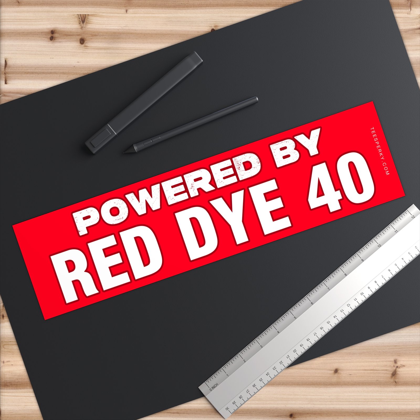 Powered by Red Dye 40 Bumper Sticker - Image 6
