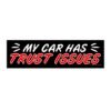 My Car Has Trust Issues Bumper Sticker