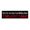 THE COTTAGE Bumper Sticker