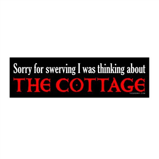 The Cottage Bumper Sticker