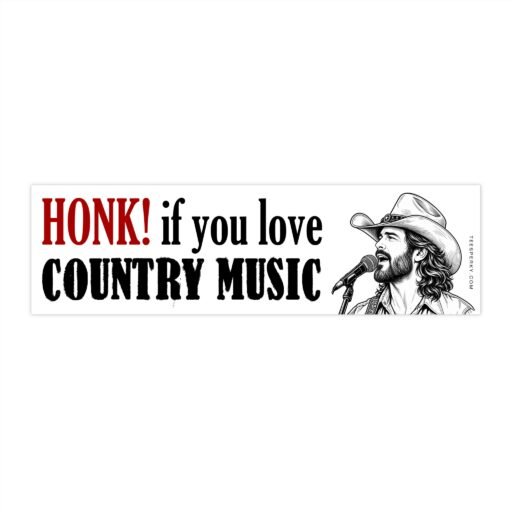Honk! If You Love Country Music Bumper Sticker