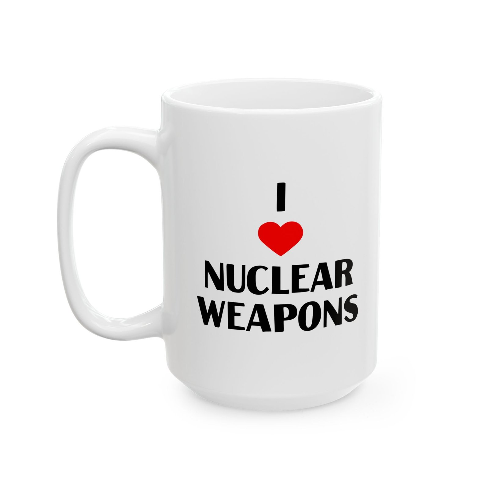 I Love Nuclear Weapons Mug - Image 5