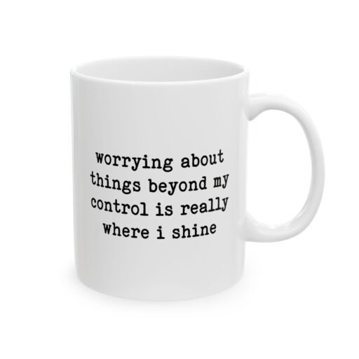 Worrying Beyond My Control Mug