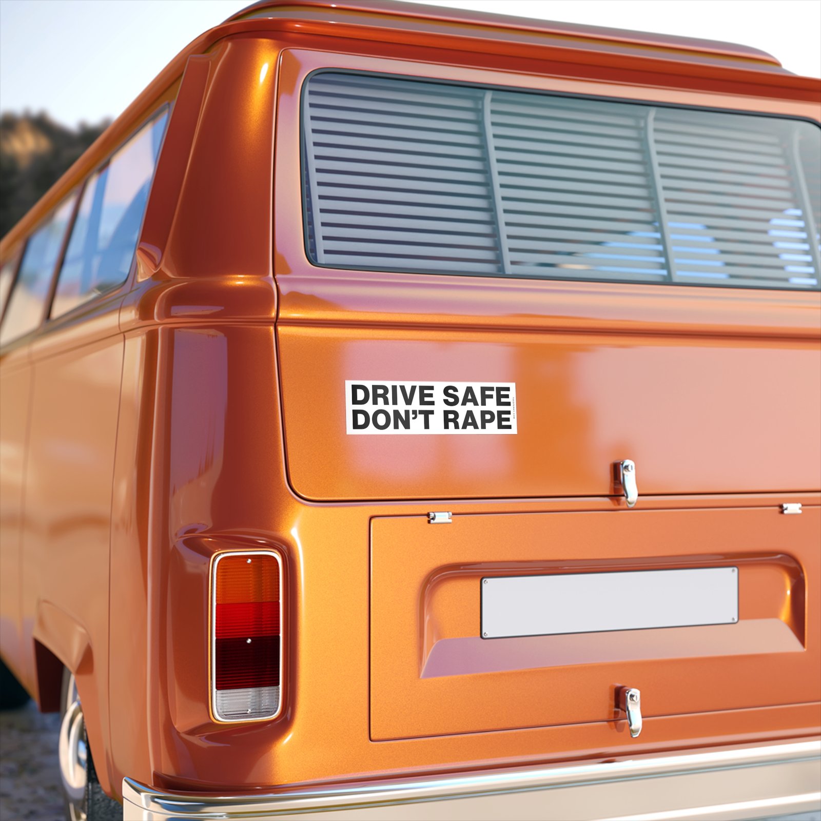 Drive Safe Don't Rape Bumper Sticker - Image 2