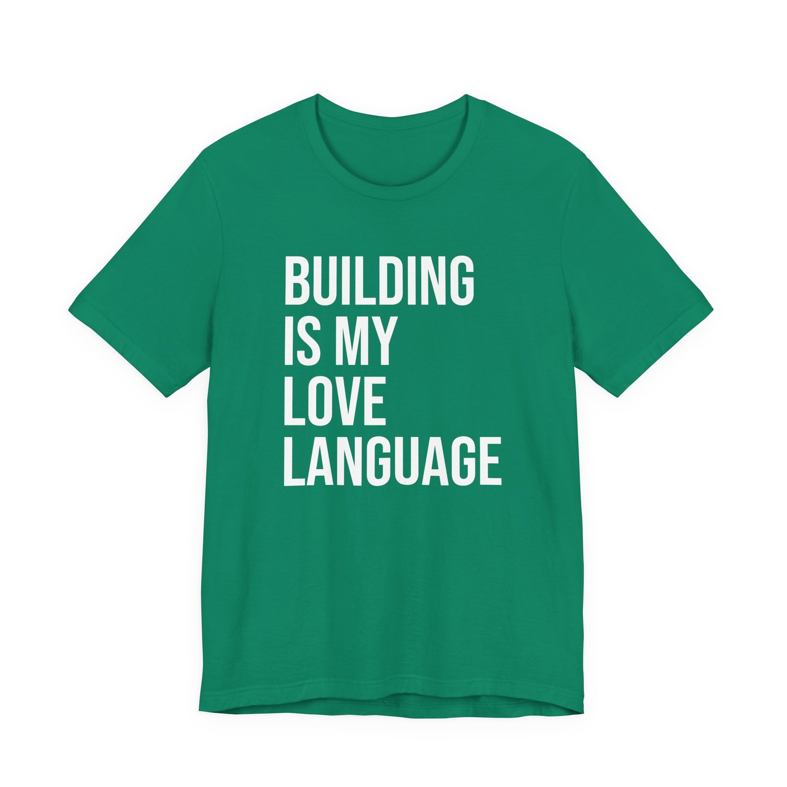 Building Is My Love Language T-Shirt - Image 9