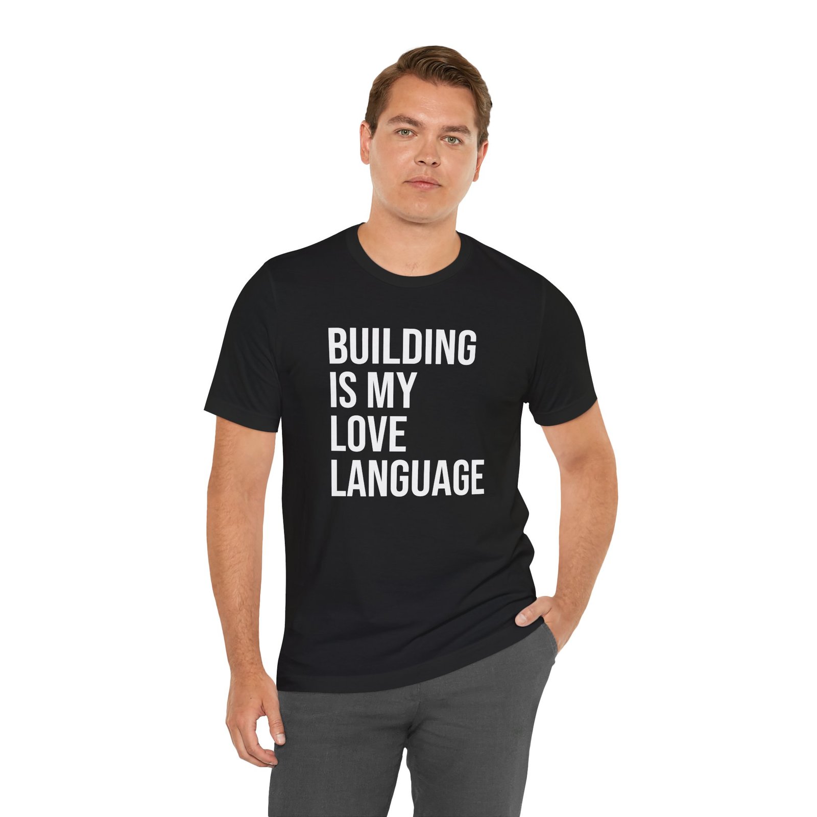 Building Is My Love Language T-Shirt - Image 2