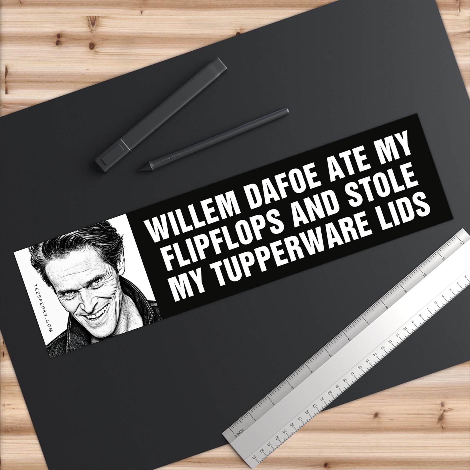 Willem Dafoe Ate My Flipflops Bumper Sticker - Image 6